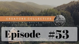 Crafted Podcast Episode #53 11-9-17