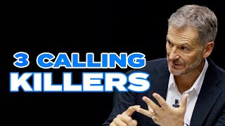The Three Things That Will Kill Your Calling | Lesson 7 of Called Course | Study with John Bevere