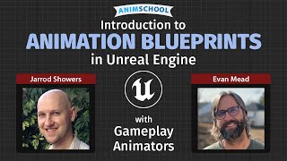 Intro to Animation Blueprints in Unreal Engine 5 | FREE Workshop 7 AM (PST)