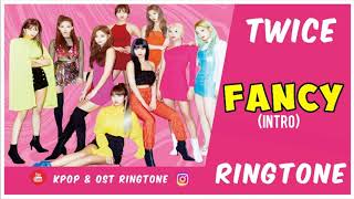 TWICE - FANCY (RINGTONE) #5 | DOWNLOAD