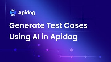 How to Use Apidog for AI Test Case Generation