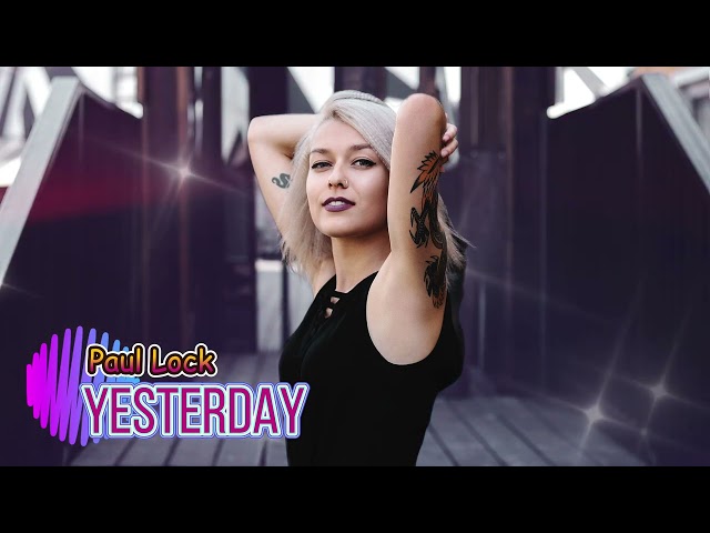 Paul Lock - Yesterday