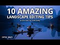 Scott Kelby’s 10 Amazing Landscape Editing Tips | OPTIC 2021