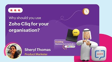 Webinar | Why should you use Zoho Cliq for your organization | Zoho Cliq