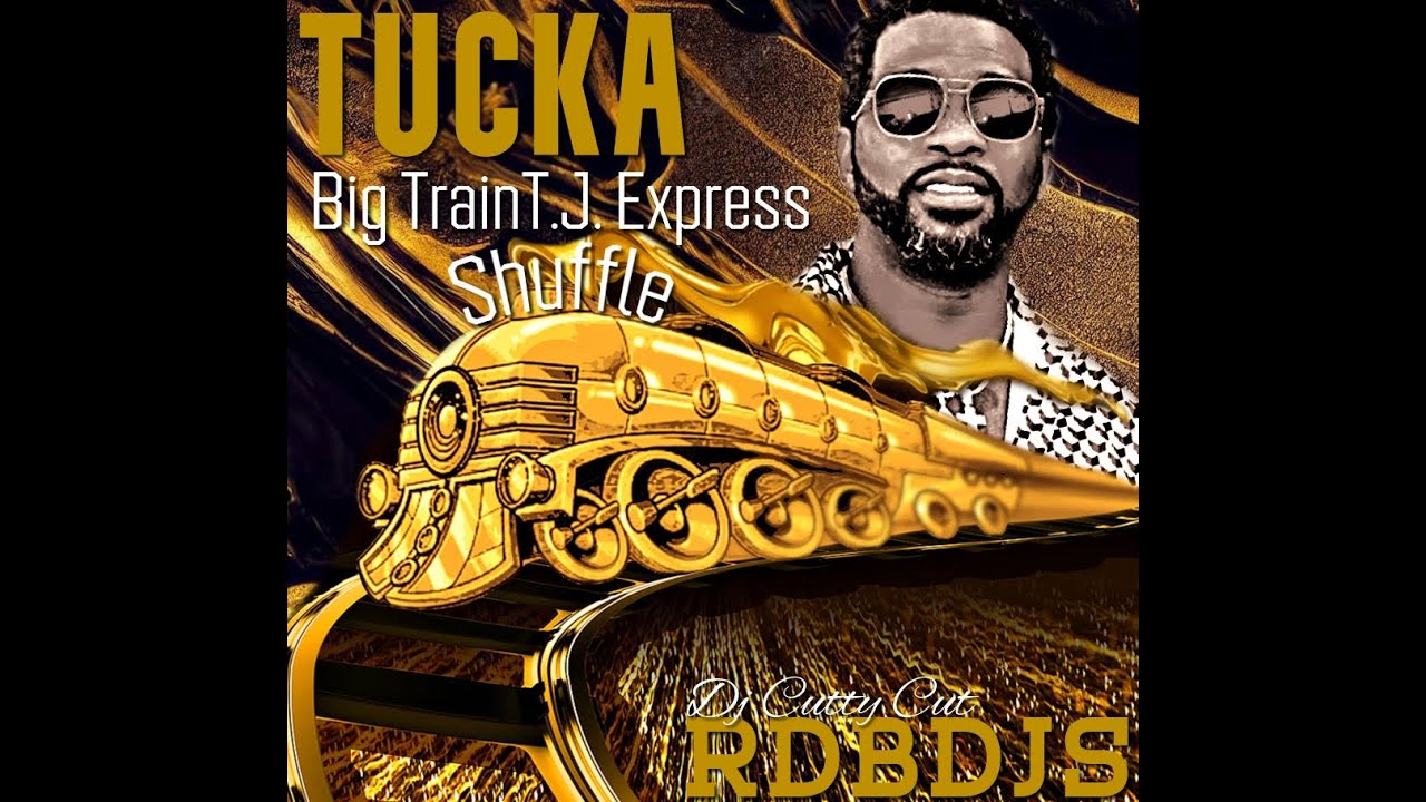 Tucka Big Train T.J.Express SHUFFLE ( Soul Lion Mashup.) YouTube