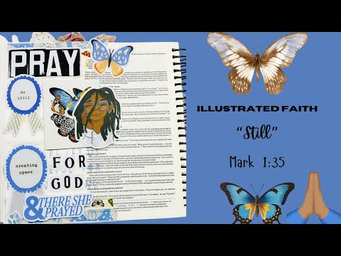 Illustrated Faith’s ‘Still’ Devotional | Week One #biblejournalingcommunity #biblejournalingkits