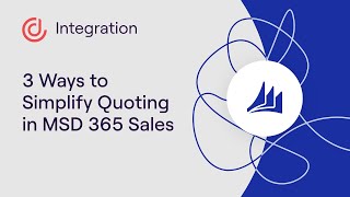 3 Ways to Simplify Quoting in Microsoft Dynamics 365 for Sales