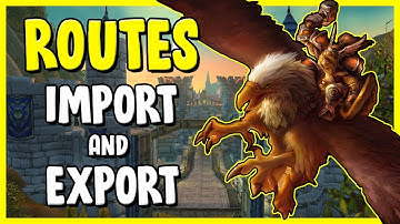 How To Routes Addon Import/Export In WoW BFA 8.3 - Gold Making, Gold Farming Guide