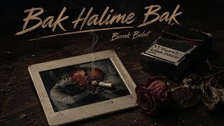 Burak Bulut - Bak Halime Bak