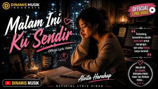 Download lagu Malam Ini Ku Sendiri - Alvita Harahap | Lagu Galau & Sedih Terbaru 2026