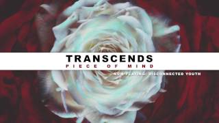 Transcends - Disconnected Youth
