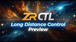 Zr Ctrl App: Long Distance Control (Preview)