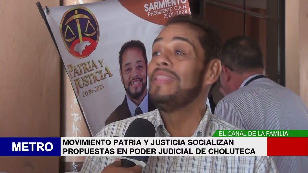 MOVIMIENTO PATRIA Y JUSTICIA SOCIALIZAN PROPUESTAS EN PODER JUDICIAL DE CHOLUTECA