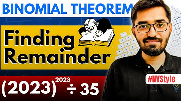 JEE Brief: Binomial Theorem Finding Remainder by #NVSTYLE | JEE Mains and Advanced | Nishant Vora