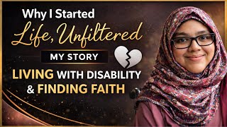 Why I Started Life, Unfiltered My Story