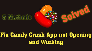 Fix Candy crush not opening and working issue in Android mobile