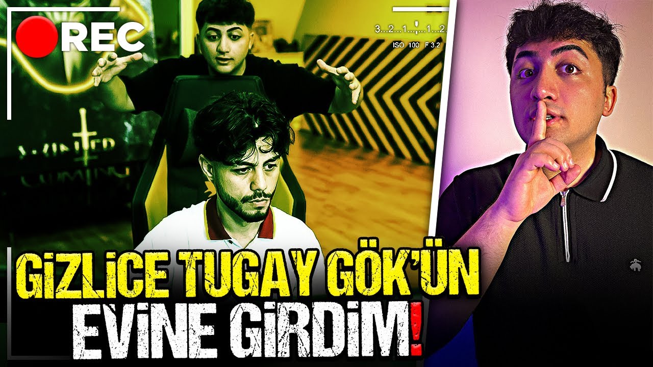 GECE GİZLİCE TUGAY GÖK'ÜN EVİNE GİRDİM!