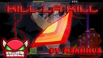 Geometry Dash HARIMEEEE!! Kill la Kill by M3nhHu3 (READ DESC)