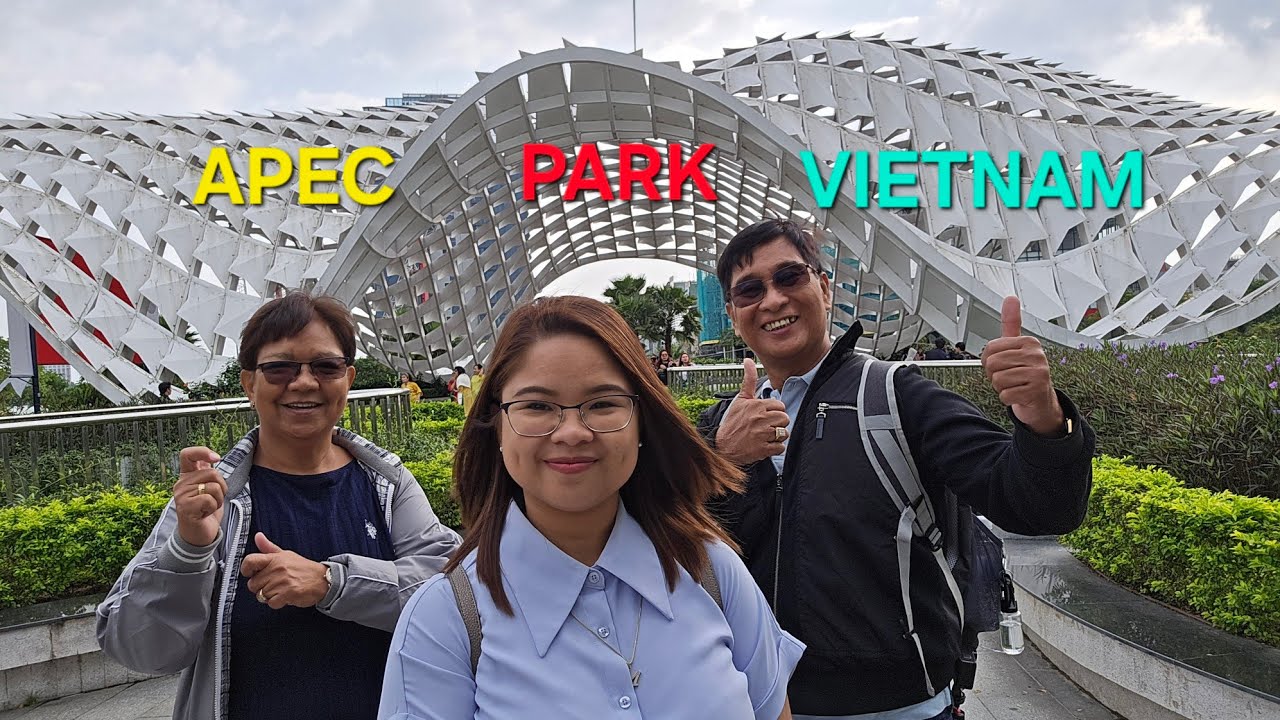KA GALA (buhay yayamanin) APEC Park DANANG VIETNAM