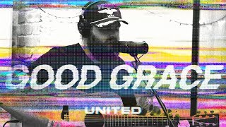 Good Grace (Acoustic) - Hillsong UNITED chords