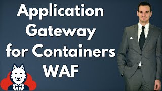 WAF Security for AKS with Application Gateway for Containers - Part 12