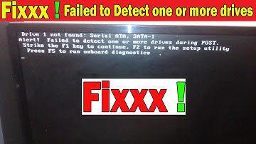 Solved: Failed to detect one or more Hard Drives During Post|Drives Not Found Error By the knowledge