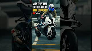 BMW S1000RR EMI Explained | Monthly Installment & Down Payment #bmws1000rr #shorts