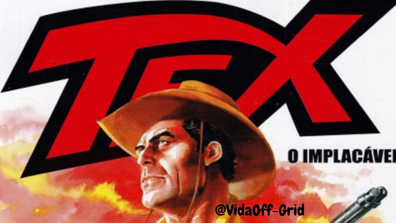 TEX WILLER EM O IMPLACAVEL PRIMEIRA PARTE