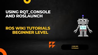 Using rqt_console and roslaunch