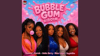 Bubble Gum Riddim (Instrumental)