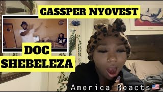 AMERICAN REACTS TO SOUTH AFRICAN MUSIC:‼️ Cassper Nyovest - Doc Shebeleza‼️