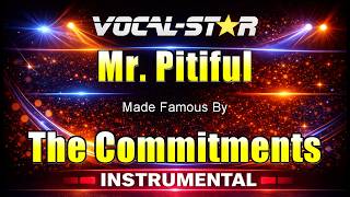 Mr. Pitiful - The Commitments KARAOKE Without Backing Vocals