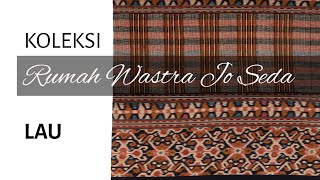 Download Lagu LAU, KOLEKSI RUMAH WASTRA JO SEDA, VLOG0044 MP3