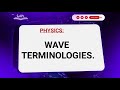 Master Wave Terminologies in Minutes | Physics Made Easy.
