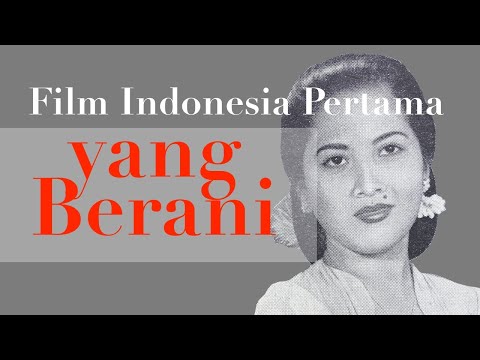 Film Indonesia Pertama yang BERANI