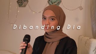 Dibanding Dia - Lyodra (Covered by Wani Annuar)