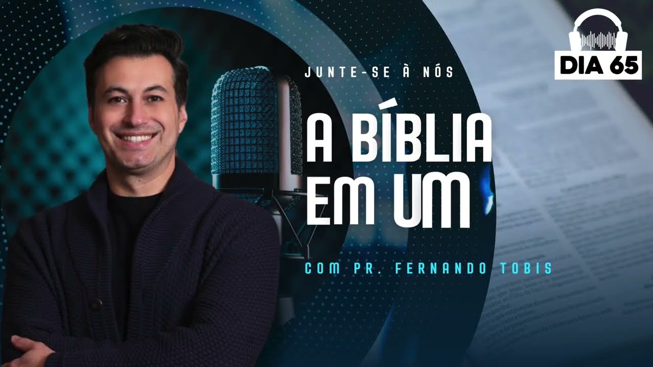 📖 Dia 65 | Projeto A Bíblia em Um Ano
