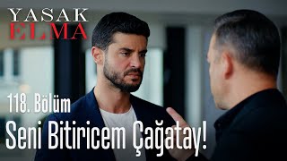 Seni bitiricem Çağatay! - Yasak Elma 118. Bölüm