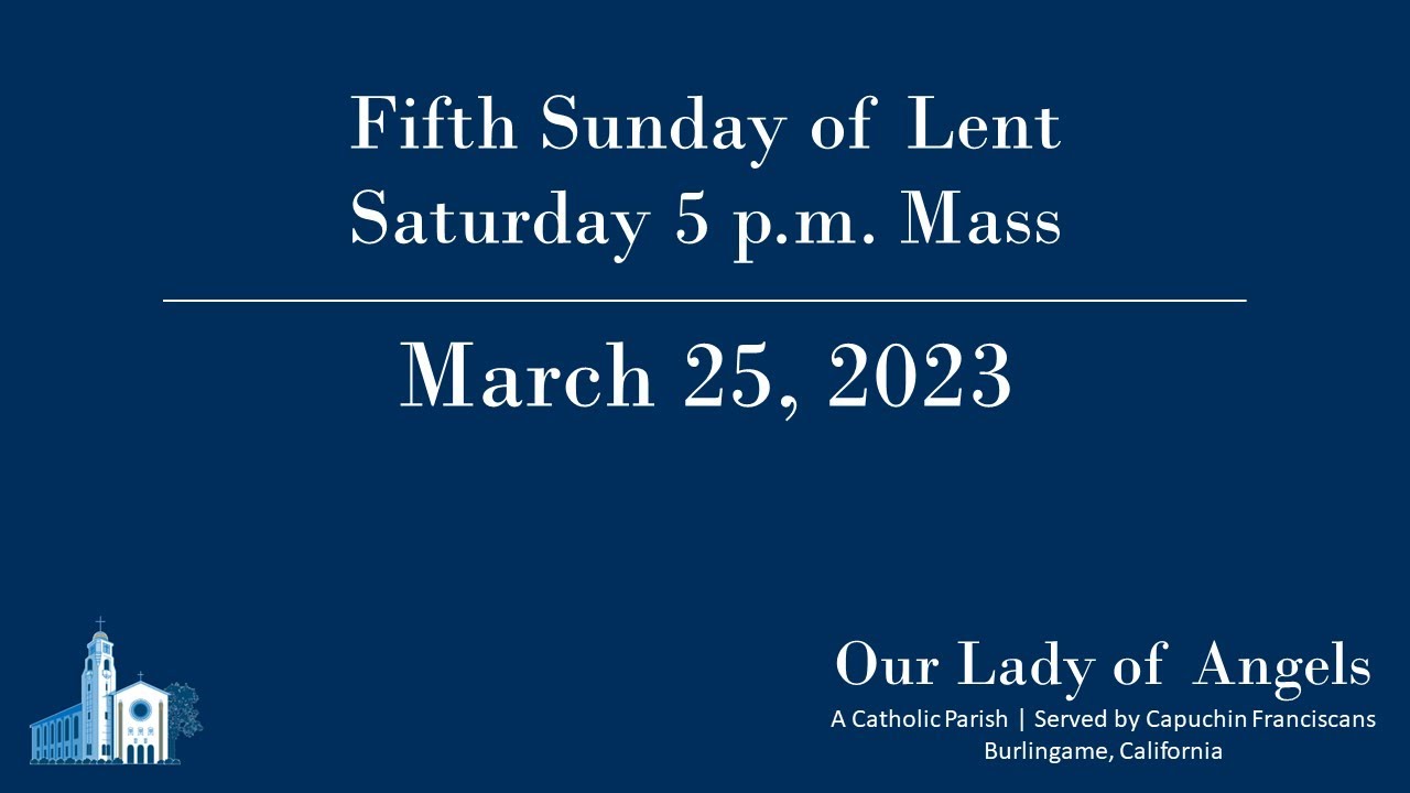 Saturday Evening Mass, March 25, 2023 YouTube