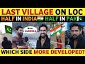 Last village on india pakistan border zero line kashmir  village life on india pak border  real tv