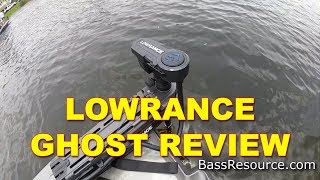 Lowrance Ghost Trolling Motor Review | Bass Fishing