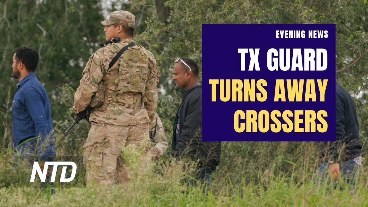 Texas Guard Prevents Crossings as Title 42 Ends; NYC Marine Veteran ...
