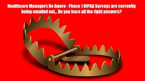 Everything you need to know about the HIPAA Phase 1 and Phase 2 Audits 2019
