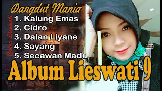 Album Dangdut Lieswati (9) !! Cover : Kalung Emas, Cidro, Dalan Liyane, Sayang ... screenshot 3