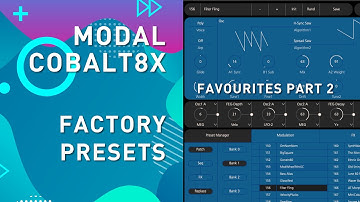 MODAL COBALT8X - Fav Factory Presets 150-300 (No Talking)
