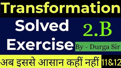 #Adverb/ #TransformationSolvedexercise2B/Transformation using Adverb too Solved exercise 2B