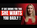 If She Shows You This, She Already Chosen You! Watch Before It’s Too Late | Female Psychology