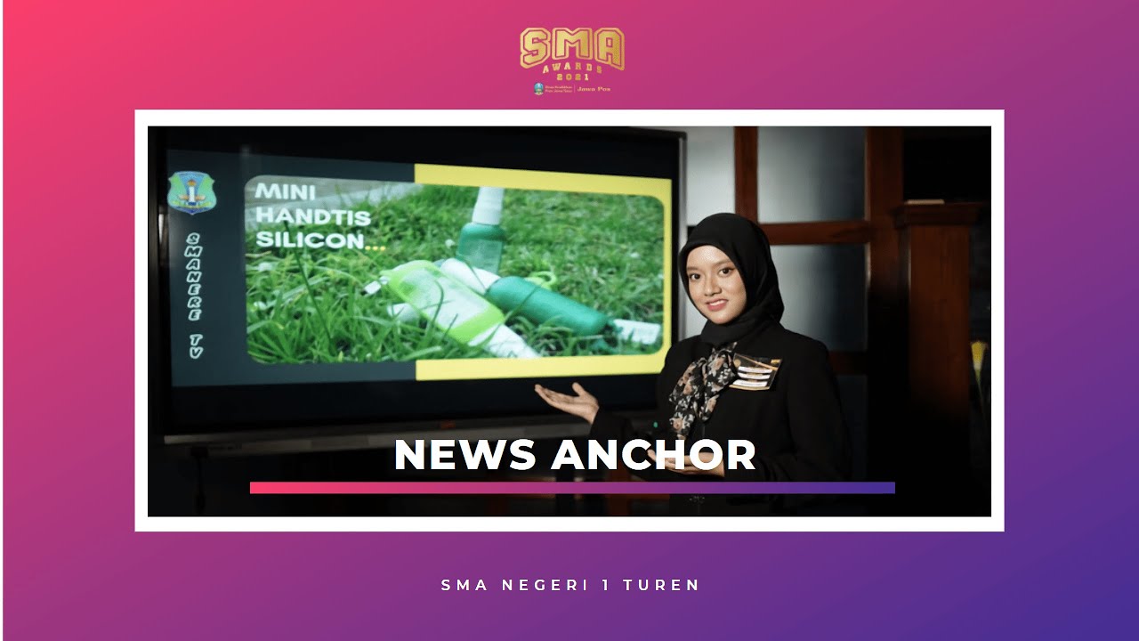 JAWA POS SMA AWARDS 2021 - LOMBA NEWS ANCHOR - SMA NEGERI 1 TUREN