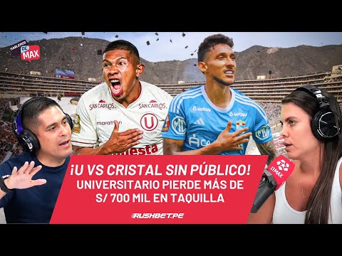 🔴EN VIVO | UNIVERSITARIO VS CRISTAL SIN PÚBLICO Y LOS CREMAS PIERDEN UNA GIGANTESCA TAQUILLA