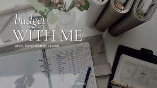 Budget With Me | $1,095 | April Paycheck #2